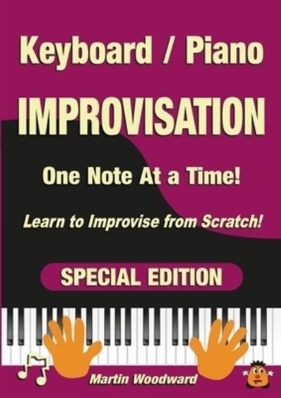 Cover for Martin Woodward · Piano / Keyboard Improvisation One Note at a Time (Bog) (2022)