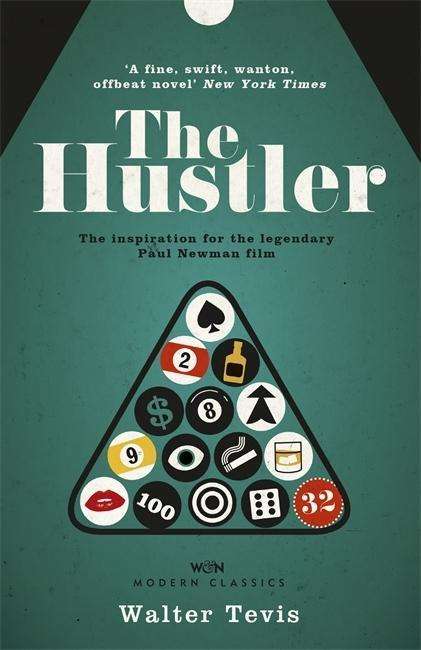 Cover for Walter Tevis · The Hustler: From the author of The Queen's Gambit – now a major Netflix drama (Paperback Book) (2015)