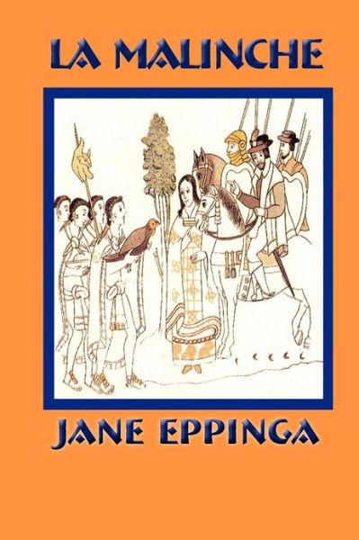 Cover for Jane Eppinga · La Malinche (Paperback Book) (2012)