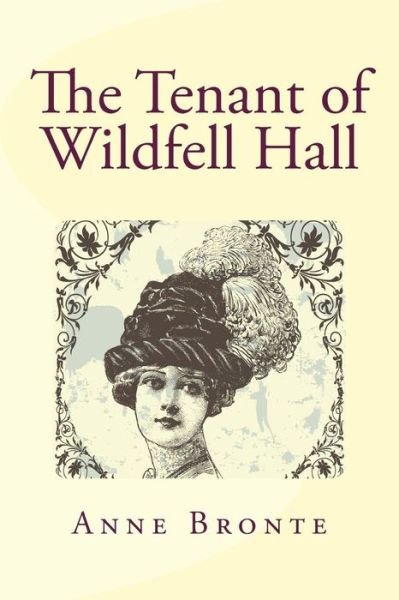 Cover for Anne Bronte · The Tenant of Wildfell Hall (Paperback Book) (2012)