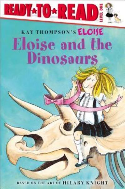 Cover for Lisa Mcclatchy · Eloise and the Dinosaurs (Hardcover Book) (2017)