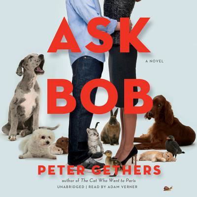 Cover for Peter Gethers · Ask Bob (CD) (2013)