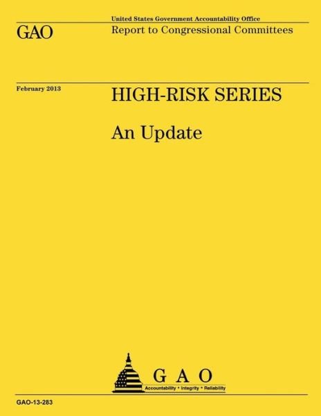 Cover for Government Accountability Office · High-risk Serious: an Update (Taschenbuch) (2013)