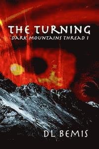 Cover for D L Bemis · The Turning (Paperback Book) (2015)