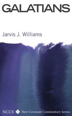 Cover for Jarvis J Williams · Galatians - New Covenant Commentary (Hardcover Book) (2020)