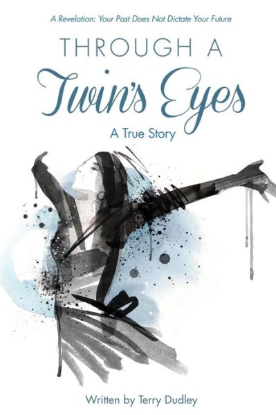 Cover for Terry Dudley · Through a Twin's Eyes (Paperback Book) (2016)