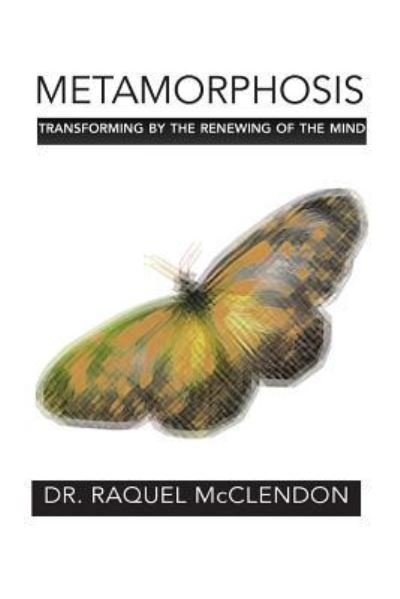 Cover for McClendon · Metamorphosis (Paperback Book) (2019)