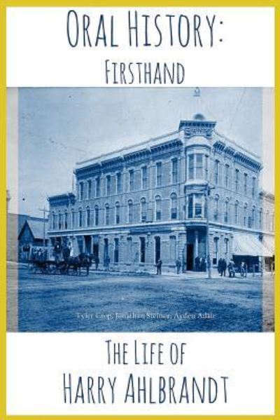 Cover for Rachael Ibanez · The Life of Harry Ahlbrandt (Paperback Book) (2014)