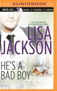 Cover for Lisa Jackson · He's a Bad Boy (MP3-CD) (2015)