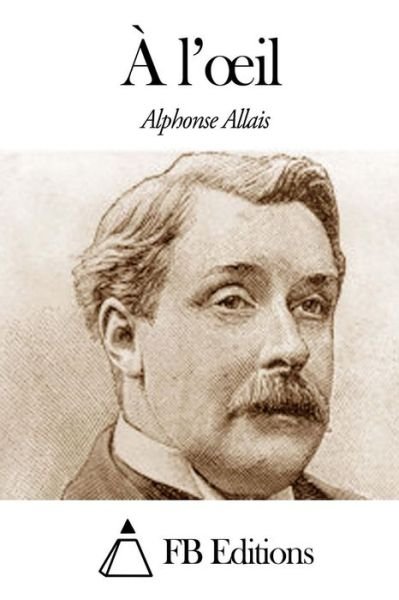 Cover for Alphonse Allais · A L' Il (Paperback Book) (2014)