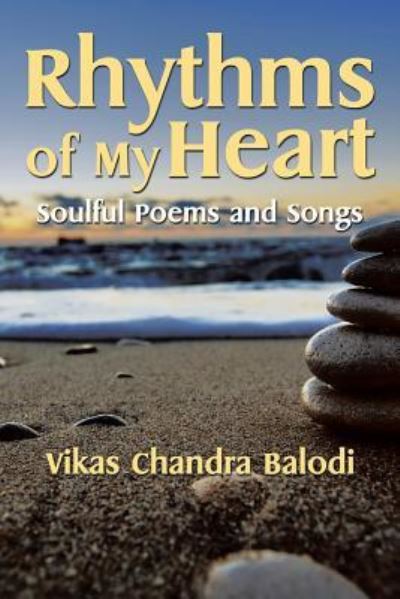 Cover for Vikas Chandra Balodi · Rhythms of My Heart (Paperback Book) (2015)