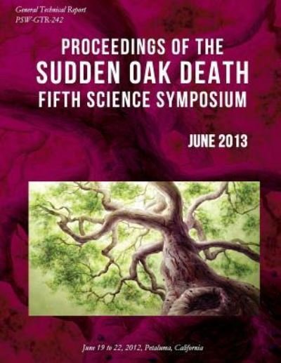Cover for United States Department of Agriculture · Proceedings of the Sudden Oak Death Fifth Science Symposium (Taschenbuch) (2015)
