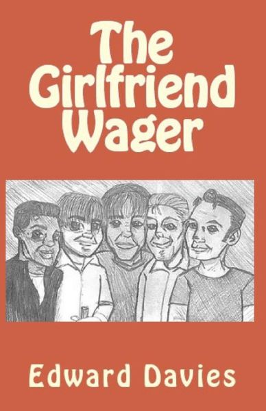 Cover for Edward Davies · The Girlfriend Wager (Pocketbok) (2015)