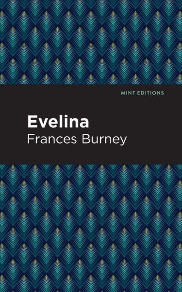 Cover for Frances Burney · Evelina - Mint Editions (Paperback Bog) (2021)