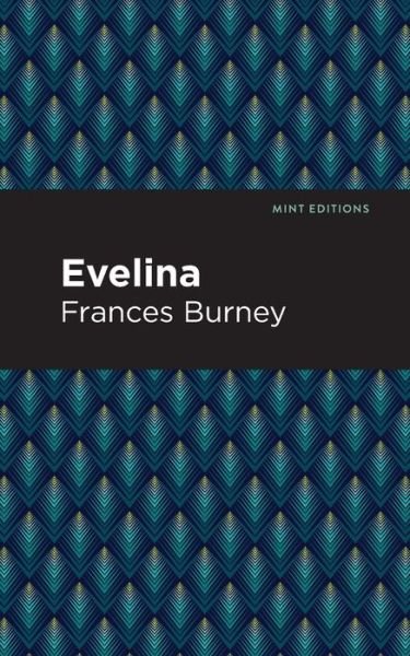 Cover for Frances Burney · Evelina - Mint Editions (Paperback Book) (2021)