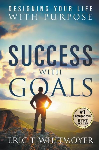 Cover for Eric T Whitmoyer · Success With Goals (Paperback Book) (2021)