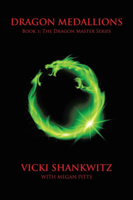 Cover for Vicki Shankwitz · Dragon Medallions (Paperback Book) (2015)