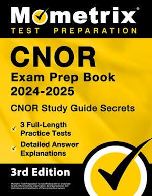 Cover for Matthew Bowling · CNOR Exam Prep Book - CNOR Study Guide Secrets, Full-Length Practice Test, Detailed Answer Explanations (Book) (2022)