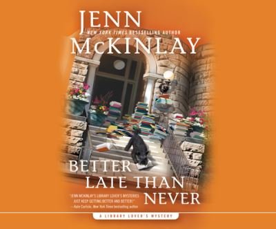 Cover for Jenn McKinlay · Better Late Than Never (CD) (2017)