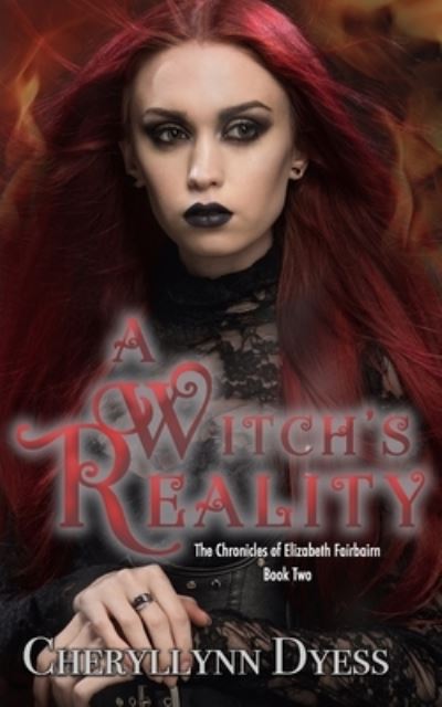 Cover for Cheryllynn Dyess · A Witch's Reality (Pocketbok) (2015)