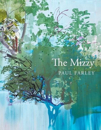 The Mizzy - Paul Farley - Livros - Pan Macmillan - 9781529009804 - 17 de outubro de 2019
