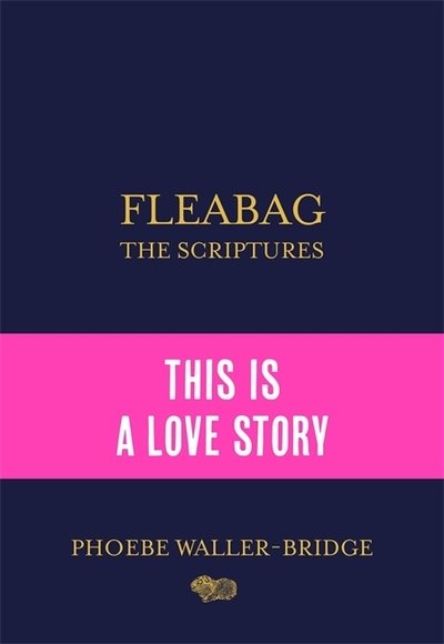 Cover for Phoebe Waller-Bridge · Fleabag: The Scriptures (Paperback Book) (2019)