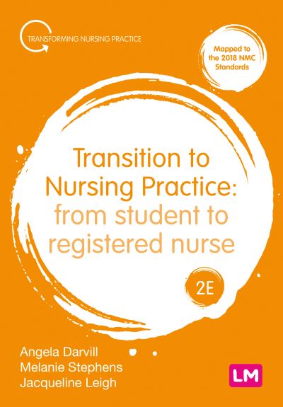 Cover for Darvill,a (Ed) et Al · Transition to Nursing Practice: From Student to Registered Nurse - Transforming Nursing Practice Series (Paperback Book) [2 Revised edition] (2021)