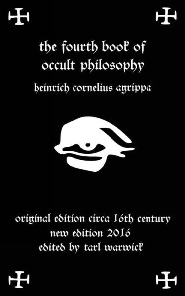 Cover for Heinrich Cornelius Agrippa · Fourth Book of Occult Philosophy (Paperback Bog) (2016)