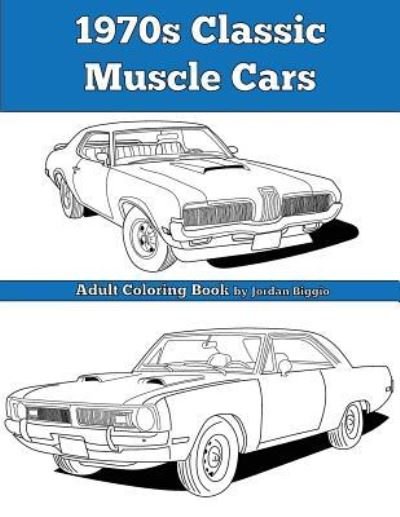 Cover for Jordan Biggio · 1970s Classic Muscle Cars (Paperback Bog) (2016)