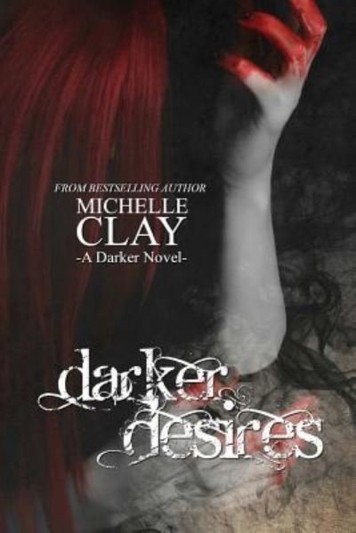Cover for Michelle Clay · Darker Desires (Pocketbok) (2016)