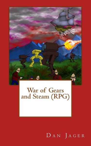 Cover for Dan Jager · War of Gears and Steam (RPG) (Paperback Book) (2018)