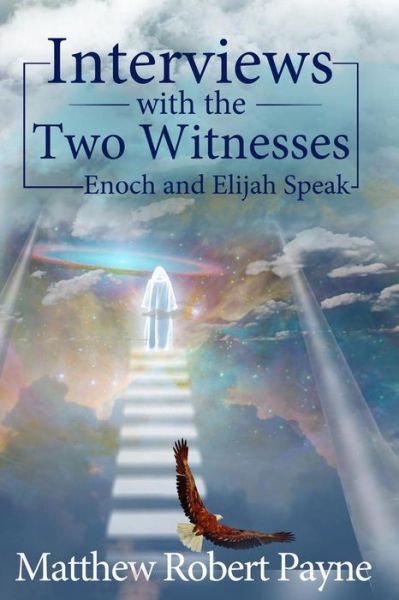 Cover for Matthew Robert Payne · Interviews with the Two Witnesses (Paperback Book) (2017)