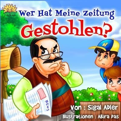 Cover for Sigal Adler · Wer Hat Meine Zeitung Gestohlen? (Paperback Bog) (2016)