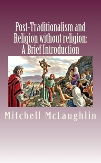 Cover for Mitchell McLaughlin · Post-Traditionalism and Religion without religion (Pocketbok) (2017)