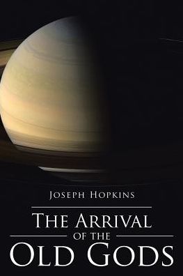 Cover for Joseph Hopkins · The Arrival of the Old Gods (Paperback Book) (2017)