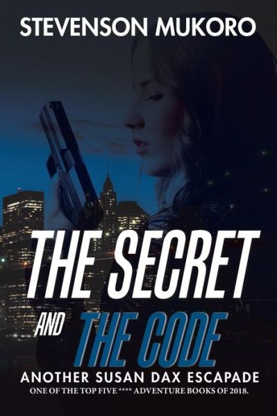 Cover for Stevenson Mukoro · The Secret and the Code (Paperback Book) (2018)