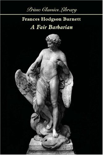 Cover for Frances Hodgson Burnett · A Fair Barbarian (Paperback Bog) (2024)