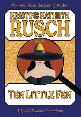 Cover for Kristine Rusch · Ten Little Fen (Hardcover Book) (2021)