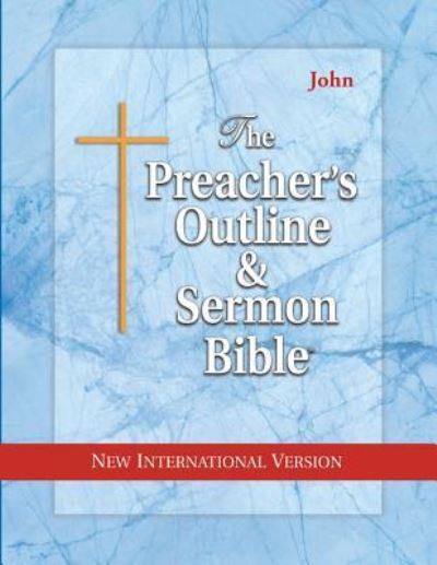 Cover for Preacher's Outline &amp; Sermon Bible-NIV-John (Preacher's Outline &amp; Sermon Bible-NIV) (Paperback Book) (1998)