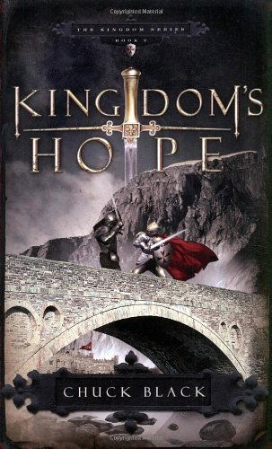 Cover for Chuck Black · Kingdom's Hope: Age 10-14 - The Kingdom Series (Paperback Book) (2006)