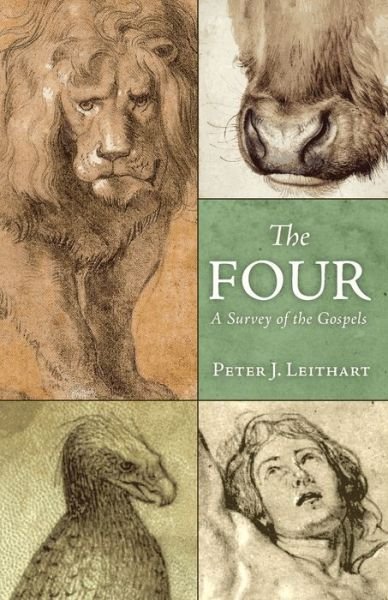 Cover for Peter J. Leithart · The Four (Book) (2010)