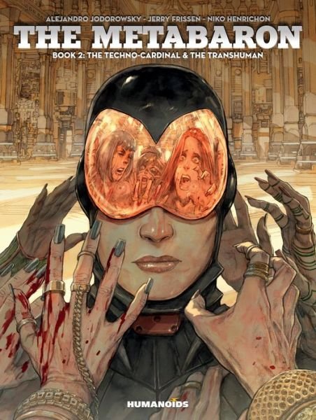 Cover for Alejandro Jodorowsky · The Metabaron Vol.2: The Techno-Cardinal &amp; The Transhuman - Oversized Deluxe (Hardcover bog) (2017)