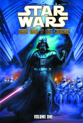 Cover for Haden Blackman · Darth Vader and the Lost Command Volume 1 (Star Wars: Darth Vader and the Lost Command) (Hardcover Book) (2012)