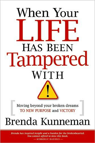 Cover for Brenda Kunneman · When Your Life Has Been Tampered With (Paperback Book) (2008)