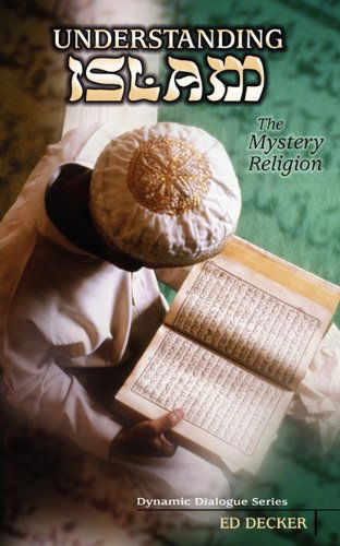 Understanding Islam - Ed Decker - Books - LAMP PoST Inc - 9781600391804 - November 15, 2010