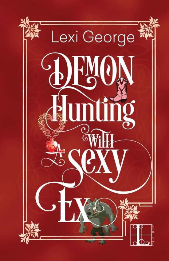 Cover for Lexi George · Demon Hunting With A Sexy Ex (Paperback Bog) (2017)