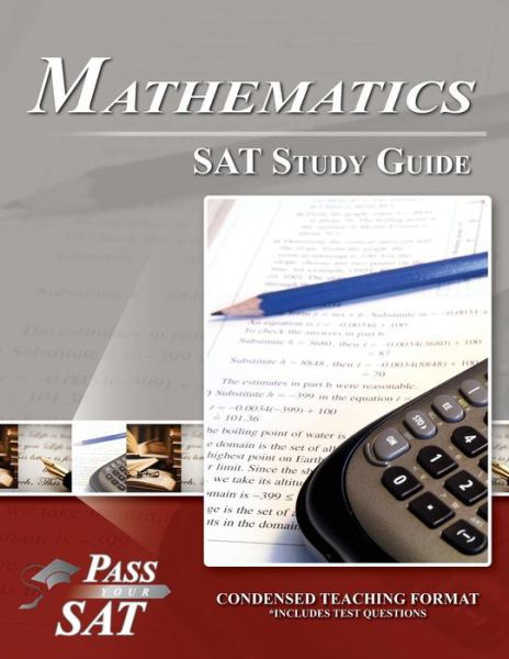Cover for Breely Crush Publishing · Sat Mathematics Study Guide - Pass Your Math Sat (Paperback Book) (2014)