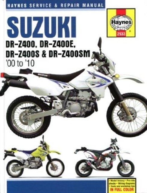 Cover for Haynes Publishing · Suzuki DR-Z400, DR-Z400E, DR-Z400S &amp; DR-Z400SM (00 to 10) (Paperback Bog) (2017)