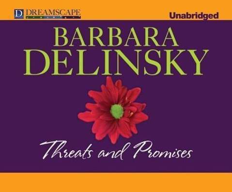 Cover for Barbara Delinsky · Threats and Promises (MP3-CD) [Unabridged edition] (2013)