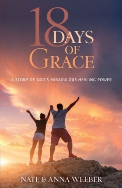 Cover for Anna Weeber · 18 Days of Grace (Paperback Book) (2017)